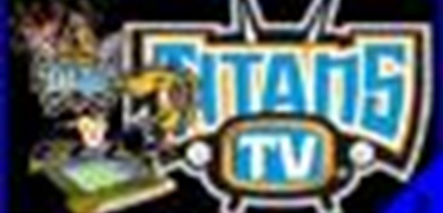 Titans V Parramatta Game Day TV - Segment 3