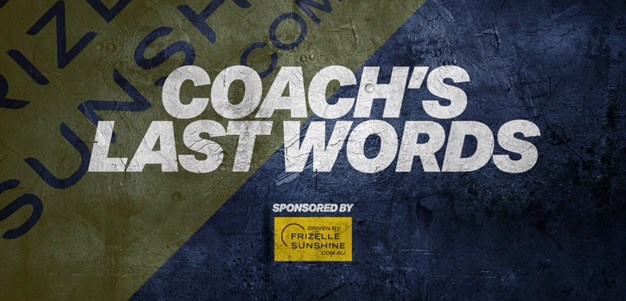 VIDEO: Coach Last Word Rd 5