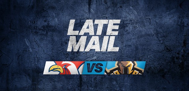 LATE MAIL: Roosters v Titans