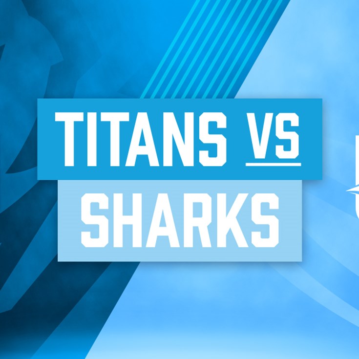 LATE MAIL: Sharks v Titans